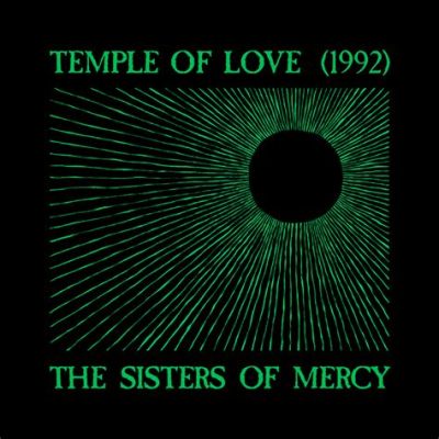 The Sisters of Mercy - Temple of Love; A hauntingly beautiful waltz with a gothic symphony of darkness and despair.